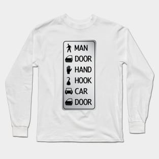 man door hand hook car door Long Sleeve T-Shirt